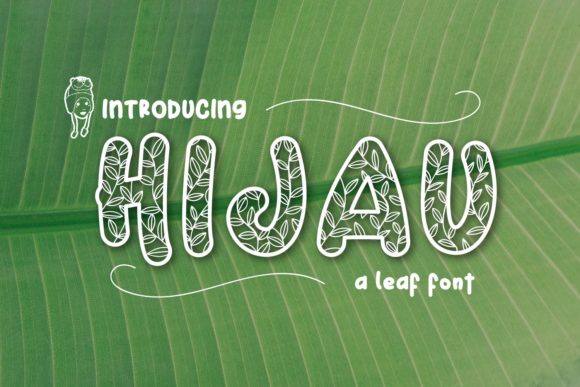 Discover the Unique Charm of Hijau: A Decorative Font for Modern Creativity