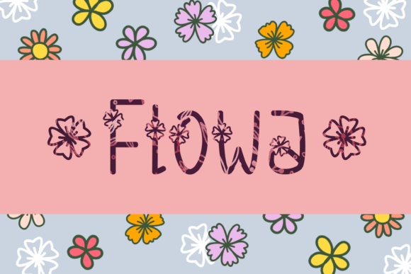 Flowa: A Decorative Font That Blooms with Creativity